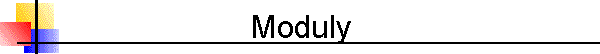 Moduly