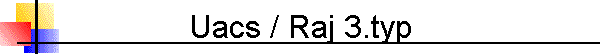 Uacs / Raj 3.typ
